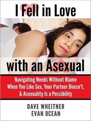 cover image of I Fell in Love with an Asexual